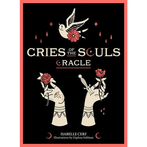 Cries of the Souls Oracle By Isabelle Cerf