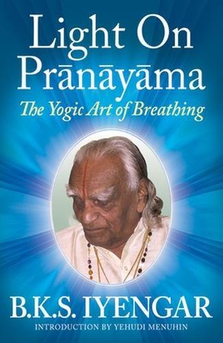 Light On Pranayama by B.K.S. Iyengar