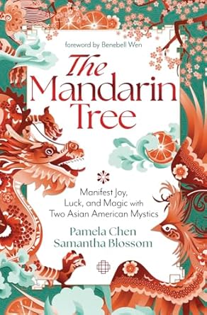 The Mandarin Tree by Pamela Chen and Samantha Blossom