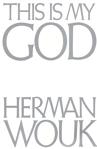 This Is My God by Herman Wouk