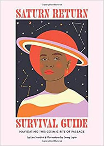 Saturn Return Survival Guide by Lisa Stardust