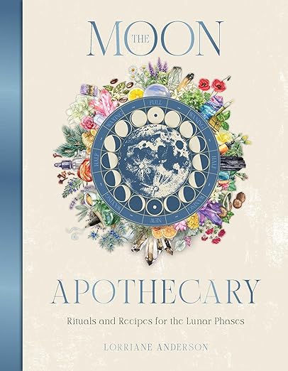 The Moon Apothecary by Lorraine Anderson