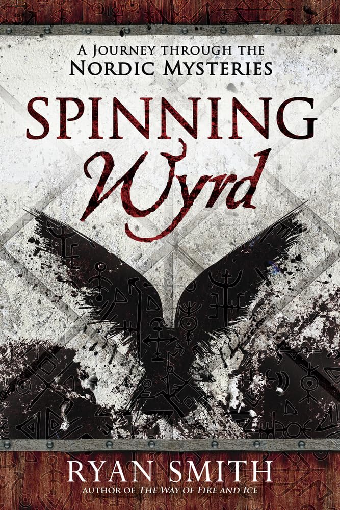 Spinning Wyrd by Ryan Smith