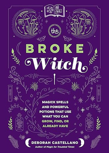 The Broke Witch by Deborah Castellano
