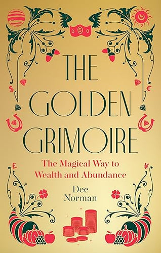 The Golden Grimoire by Dee Norman