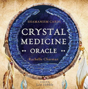 Crystal Medicine Oracle: Shamanism Cards