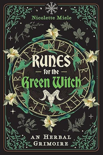 Runes for the Green Witch by Nicolette Miele