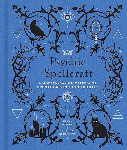 Psychic Spellcraft by Shawn Robbins, Leanna Greenaway