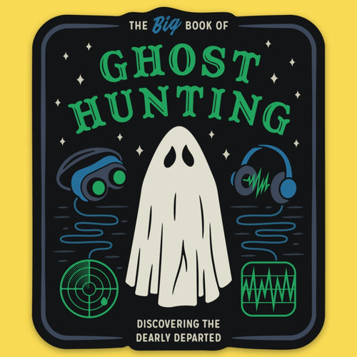 Sticker || The Big Book of Ghost Hunting