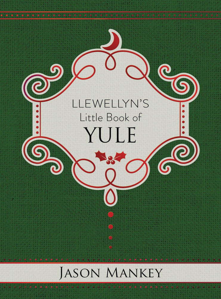 Llewellyn's Little Book of Yule by Jason Mankey