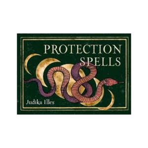 Protection Spells: 36 Cards for Magical Self-Defense
