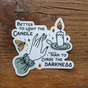 Sticker  || Better To Light the Candle