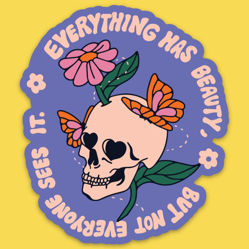 Sticker || Everything Has Beauty