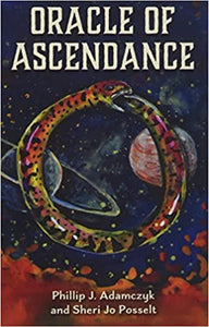 Oracle of Ascendance by Phillip J. Adamczyk and Sheri Jo Posselt