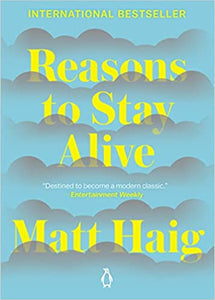 Reasons to Stay Alive by Matt Haig