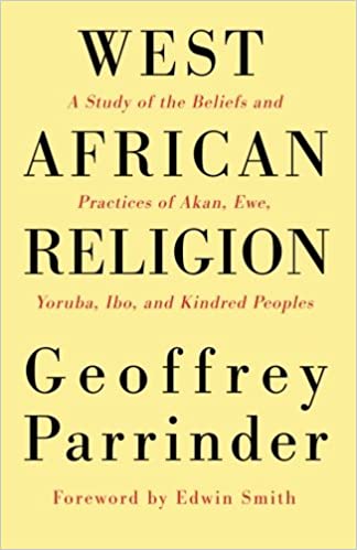 West African Religion by Geoffrey Parrinder
