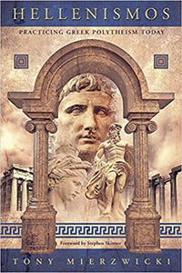 Hellenismos by Tony Mierzwicki
