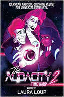 The Audacity 2: Time Warp by Carmen Laura Loup