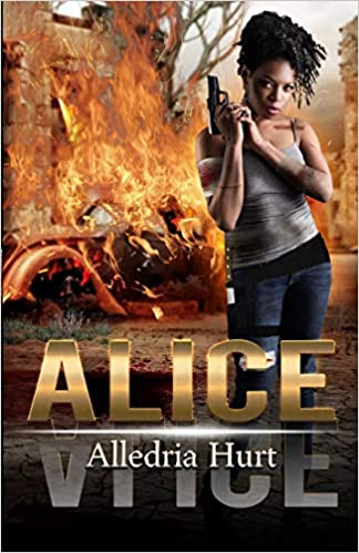 ALICE by Alledria Hurt