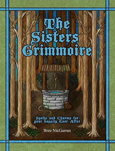 The Sisters Grimmoire by Bree NicGarron