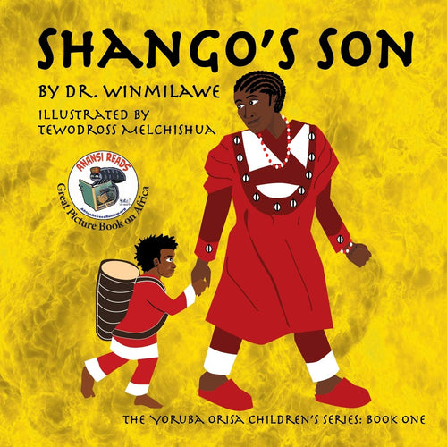 Shango's Son by Dr. Winmilawe