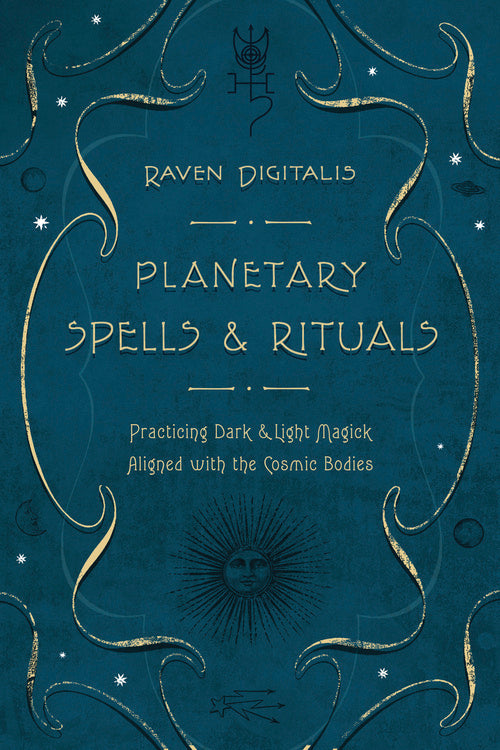 Planetary Spells & Rituals by Raven Digitalis