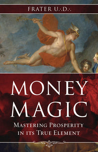 Money Magic by Frater U∴D∴