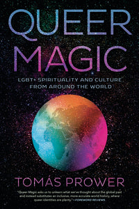 Queer Magic by Tomas Prower