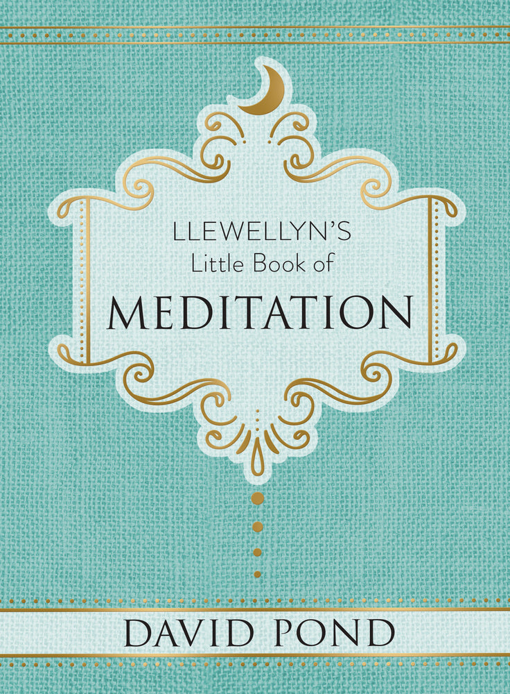 Llewellyn's Little Book of Meditation by David Pond