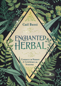 Enchanted Herbal by Gail Bussi