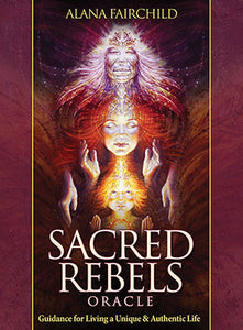 Sacred Rebels Oracle Deck by Alana Fairchild - Tarot - Cosmic Corner Savannah
