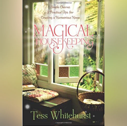 Magical Housekeeping Book by Tess Whitehurst - Book - Cosmic Corner Savannah