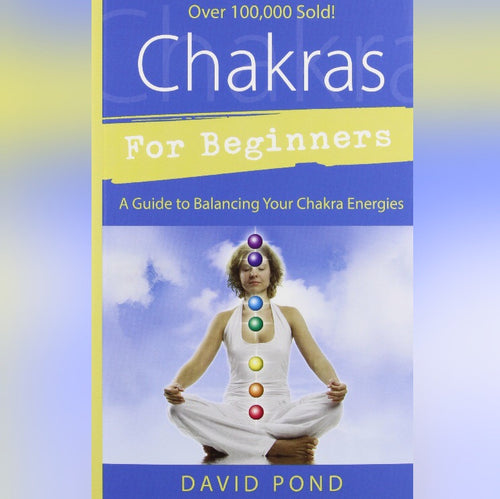 Chakras for Beginners Book by David Pond - Book - Cosmic Corner Savannah